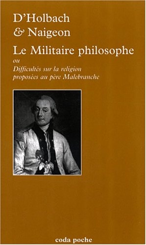 LE MILITAIRE PHILOSOPHE, de Paul Henri Dietrich d' Holbach | portada del libro