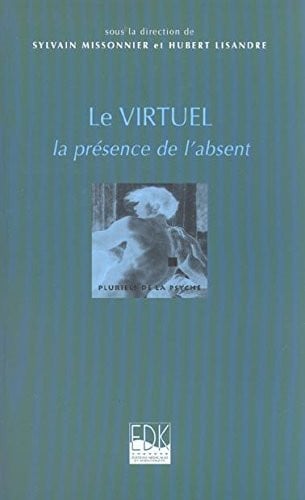 VIRTUEL LA PRESENCE DE L'ABSENT LE, de COLLECTIF | portada del libro