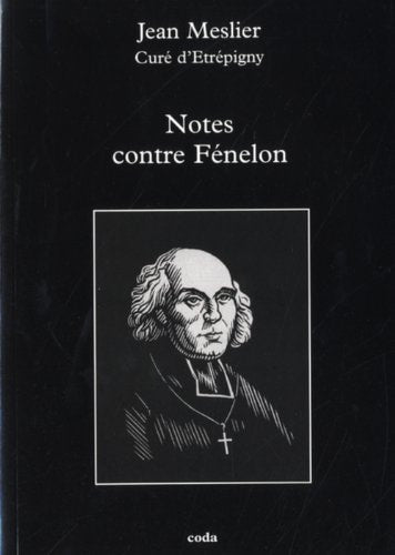 NOTES CONTRE FENELON, de Jean Meslier | portada del libro