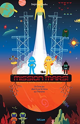 MISSION MARS, de Delphine Chedru | portada del libro