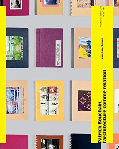 PATRICK BOUCHAIN, de Fonds régional d'art contemporain du Centre | portada del libro
