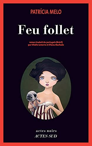 FEU FOLLET, de Patrícia Melo | portada del libro