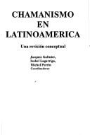 CHAMANISMO EN LATINOAMERICA, de LAGARRIGA | portada del libro