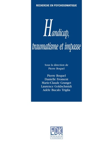 HANDICAP TRAUMATISME ET IMPASSE, de BOQUEL PIERRE | portada del libro