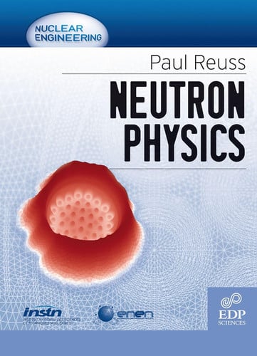 NEUTRON PHYSICS, de REUSS PAUL | portada del libro