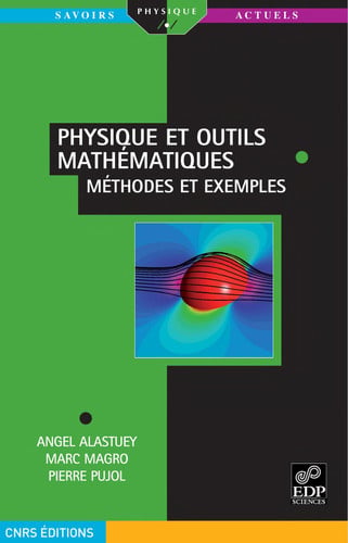 PHYSIQUE ET OUTILS MATHS, de ANGEL ALASTUEY | portada del libro