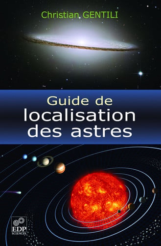 GUIDE DE LOCALISATION DES ASTRES, de GENTILI CHRISTI | portada del libro