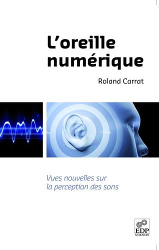 OREILLE NUMERIQUE L', de CARRAT ROLAND | portada del libro