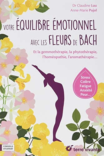 VOTRE EQUILIBRE EMOTIONNEL AVEC LES FLEURS DE BACH, de SOPHIE BARTCZAK#CLAUDI | portada del libro