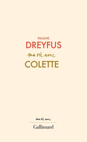 MA VIE AVEC COLETTE, de Pauline Dreyfus | portada del libro