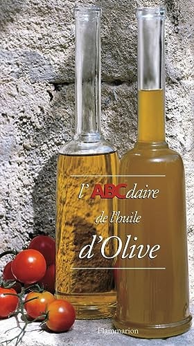 'ABCDAIRE DE L'HUILE D'OLIVE, de BARRY NICOLAS DE | portada del libro