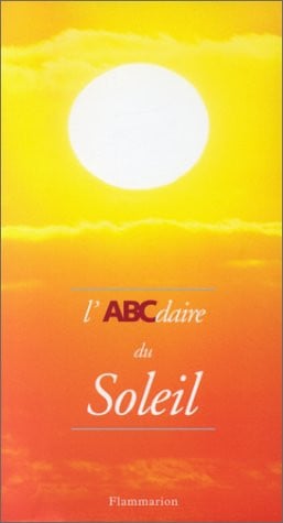 'ABCDAIRE DU SOLEIL, de HEUDIER JEAN-LOUIS | portada del libro