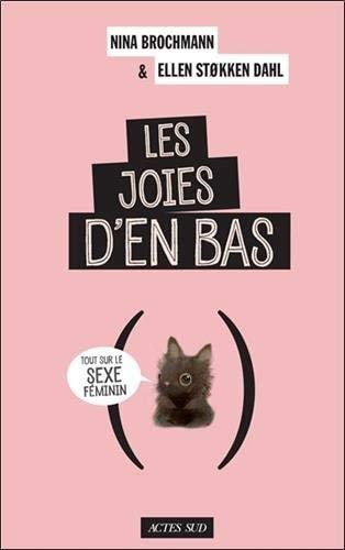 LES JOIES DEN BAS, de Nina Brochmann | portada del libro