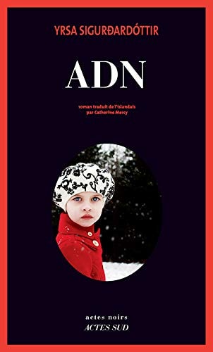 ADN, de Yrsa Sigurðardóttir | portada del libro