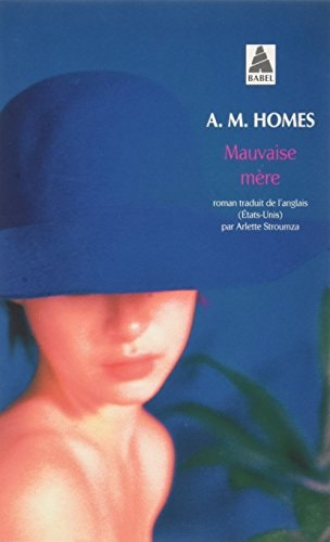MAUVAISE MERE, de Amy M. Homes | portada del libro