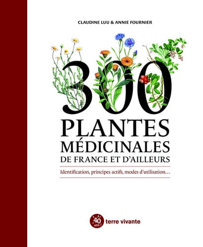 300 PLANTES MEDICINALES DE FRANCE ET D'AILLEURS IDE, de SOPHIE BARTCZAK#ANNIE | portada del libro