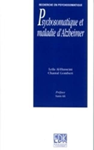 PSYCHOSOMATIQUE ET MALADIE DÆALZHEIMER LA, de AL-HUSSEINI LEI | portada del libro