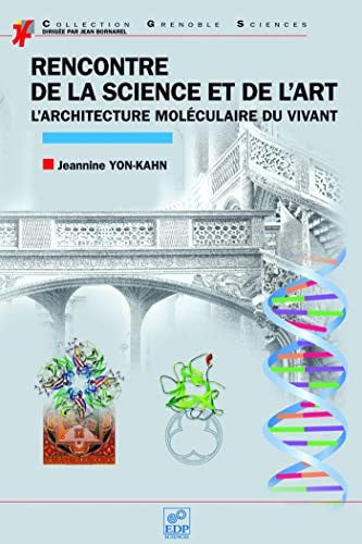 RENCONTRE DE LA SCIENCE ET DE L'ART ARCHITECTURE MOLECULAIRE, de YON-KAHN JEANNI | portada del libro