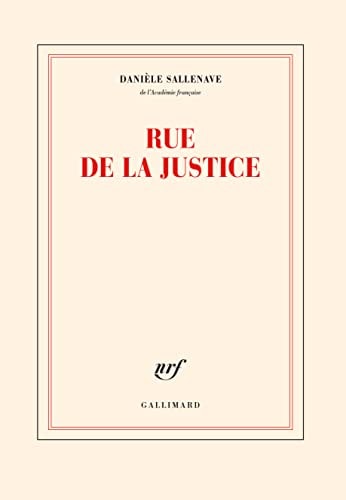 RUE DE LA JUSTICE, de Danièle Sallenave | portada del libro