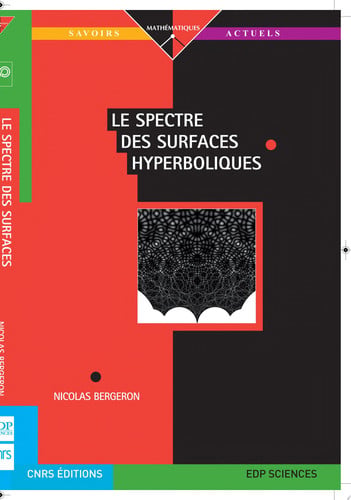 SPECTRE DES SURFACES HYPERBOLIQUES LE, de BERGERON N | portada del libro
