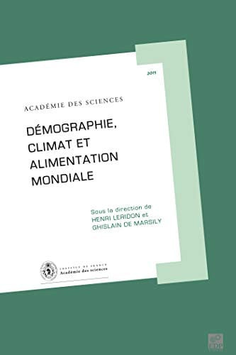 DEMOGRAPHIE CLIMAT ET ALIMENTATION MONDIALE, de DE MARSILY | portada del libro