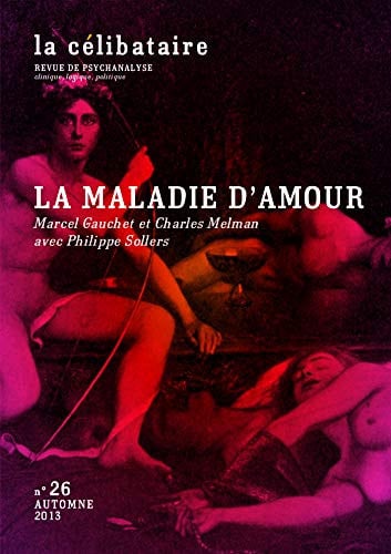 MALADIE D'AMOUR LA, de GAUCHET MARCEL | portada del libro