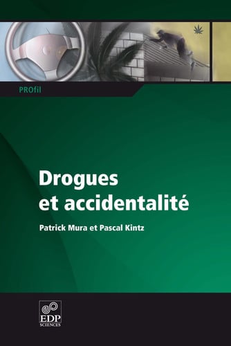 DROGUES ET ACCIDENTALITE, de KINTZ PASCAL | portada del libro