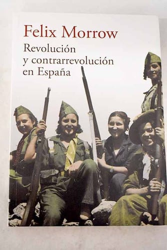 Revolución y contrarrevolución en España, de Morrow | portada del libro