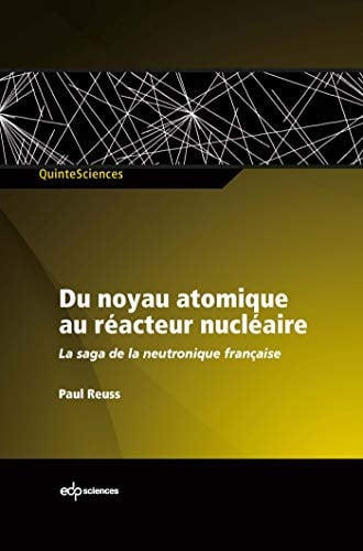 DU NOYAU ATOMIQUE AU REACTEUR NUCLEAIRE, de REUSS PAUL | portada del libro
