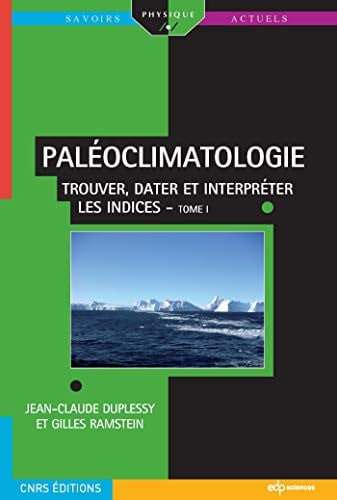 PALEOCLIMATOLOGIE TOME 1, de DUPLESSY JEAN-C | portada del libro
