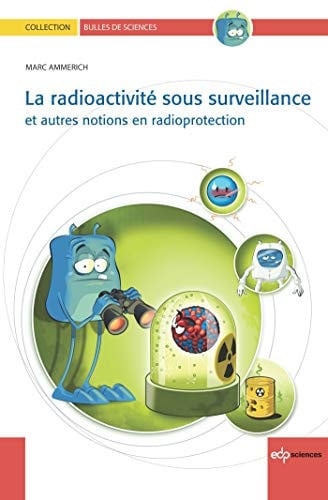 RADIOACTIVITE SOUS SURVEILLANCE, de AMMERICH MARC | portada del libro