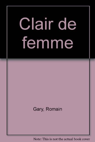CLAIR DE FEMME, de Romain Gary | portada del libro