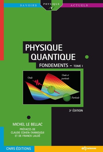 PHYSIQUE QUANTIQUE T1 3ED, de LE BELLAC MICHE | portada del libro
