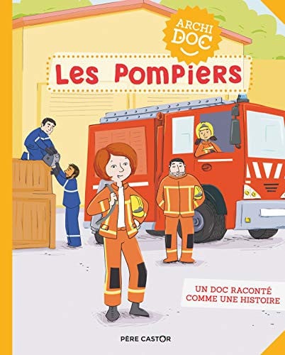 RCHIDOC 5 LES POMPIERS, de LEVEQUE#QUENTREC ANNE-CLAIRE#MARIE | portada del libro