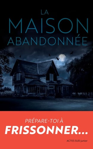 LA MAISON ABANDONNEE, de Joel A. Sutherland | portada del libro