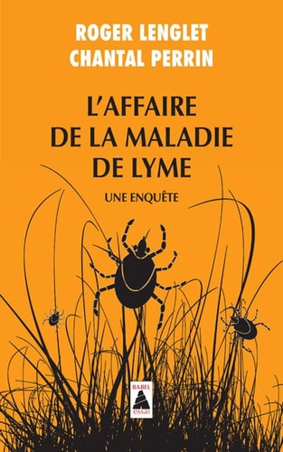 L'AFFAIRE DE LA MALADIE DE LYME, de Chantal Perrin | portada del libro