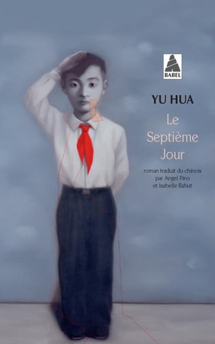 LE SEPTIEME JOUR, de Hua Yu | portada del libro