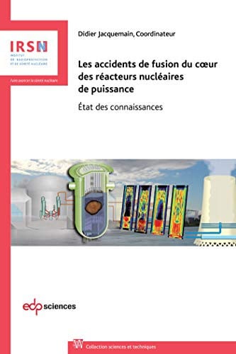 ACCIDENTS DE FUSION DU COEUR DES REACTEURS NUCLEAIRES DE, de JACQUEMAIN D | portada del libro