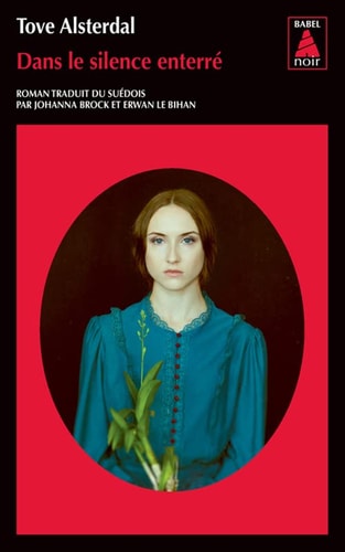 DANS LE SILENCE ENTERRE, de Tove Alsterdal | portada del libro