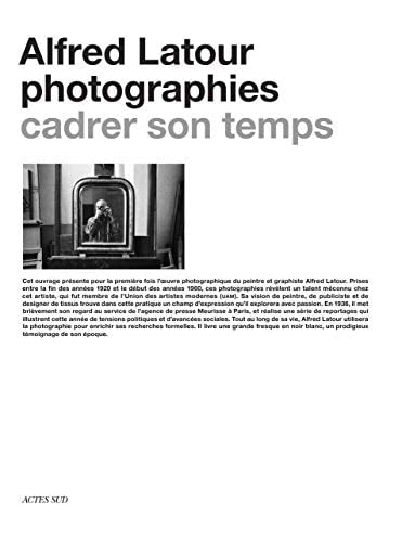ALFRED LATOUR, PHOTOGRAPHIES, de Pierre Starobinski | portada del libro