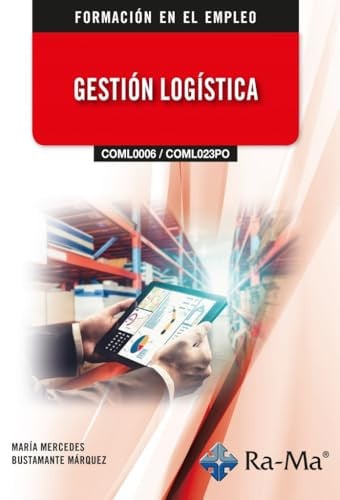 (COML0006 / COML023PO) GESTION LOGISTICA, de BUSTAMANTE MARQUEZ | portada del libro