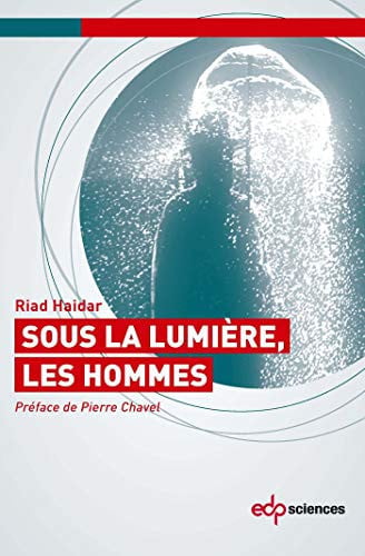SOUS LA LUMIERE LES HOMMES, de HAIDAR RIAD | portada del libro