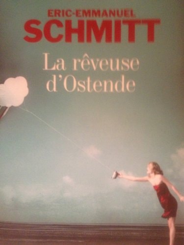 La reveuse d'Ostende, de Eric Emmanuel Schmitt | portada del libro
