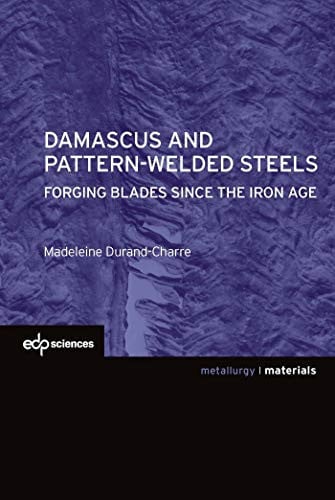 DAMASCUS AND PATTERNWELDED STEELS, de DURAND-CHARRE M | portada del libro