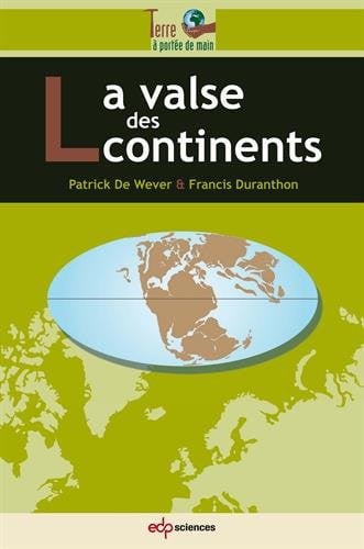VALSE DES CONTINENTS LA, de DE WEVER PATRIC | portada del libro