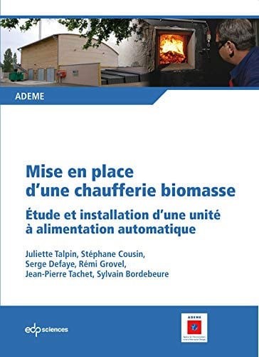 MISE EN PLACE D'UNE CHAUFFERIE BIOMASSE, de TALPIN JULIETTE | portada del libro