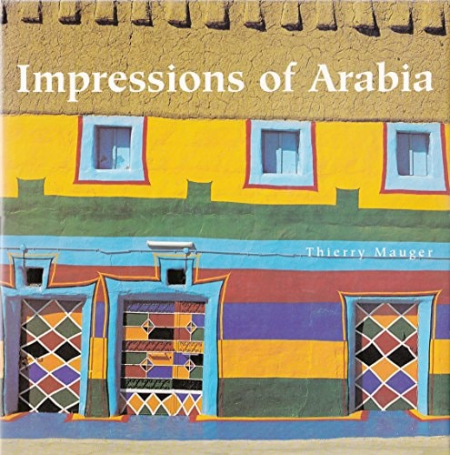 IMPRESSIONS OF ARABIA ARCHITECTURE AND FRESCOES OF THE ASIR, de Mauger | portada del libro