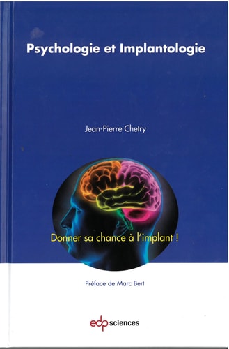 PSYCHOLOGIE ET IMPLANTOLOGIE, de Jean-Pierre Chetry | portada del libro