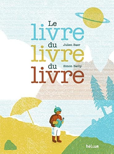LE LIVRE DU LIVRE DU LIVRE, de Julien Baer | portada del libro