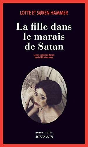 LA FILLE DANS LE MARAIS DE SATAN, de Soren Hammer | portada del libro